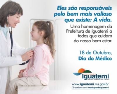 HOMENAGEM DA PREFEITURA DE IGUATEMI A TODOS OS MÉDICOS DE IGUATEMI