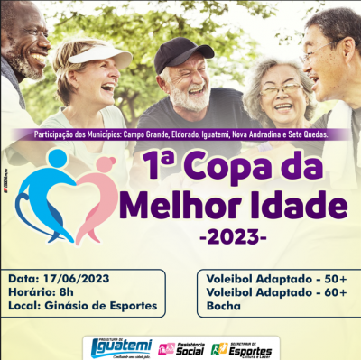IGUATEMI REALIZA 1ª COPA DA MELHOR IDADE NESTE SÁBADO 17 DE JUNHO. 