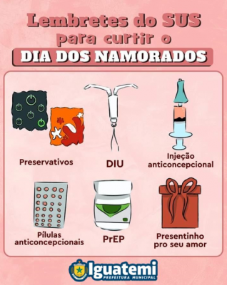 SECRETARIA MUNICIPAL DE SAÚDE ALERTA NO DIA DOS NAMORADOS, “AMAR TAMBÉM É PREVENIR”.  