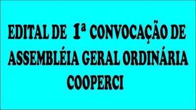 EDITAL DE 1ª CONVOCAÇÃO DE ASSEMBLEIA GERAL ORDINÁRIA