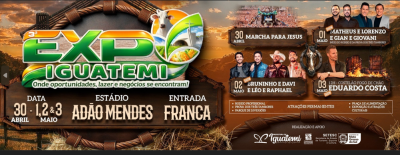 ANIVERSÁRIO DE 61 ANOS DO MUNICÍPIO SERÁ CELEBRADO EM GRANDE ESTILO COM A REALIZAÇÃO DA 3ª EXPOIGUATEMI 2026.