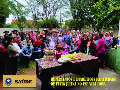EQUIPE DO ESF DA VILA ROSA REALIZOU ARRAIÁ PARA HIPERTENSOS E DIABÉTICOS.
