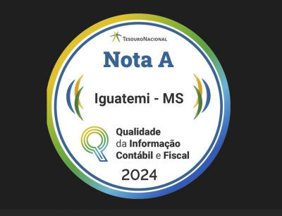 IGUATEMI É DESTAQUE NA QUALIDADE DA INFORMAÇÃO CONTABIL E FISCAL COM O 2º LUGAR NO RANKING ESTADUAL.