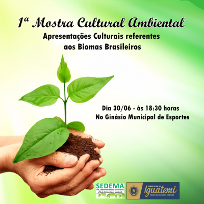 1ª MOSTRA CULTURAL AMBIENTAL ACONTECERÁ NESTA SEXTA