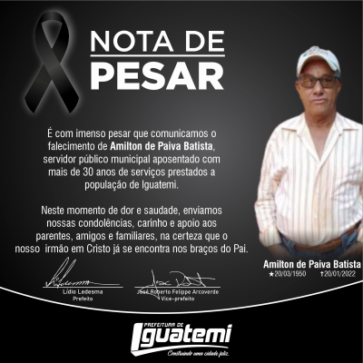 PREFEITO LÍDIO LEDESMA LAMENTA MORTE DO SERVIDOR APOSENTADO AMILTON BATISTA, POPULAR BORRACHA.