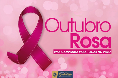 DURANTE O “OUTUBRO ROSA” AS UNIDADES DE SAÚDE FARÃO COLETA DE PREVENTIVO TODOS OS DIAS