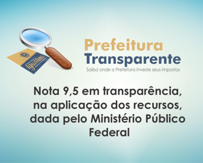 PREFEITURA DE IGUATEMI CONQUISTA NOTA 9,5 EM TRANSPARÊNCIA NA APLICAÇÃO DOS RECURSOS