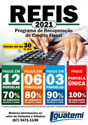 PREFEITURA LANÇA REFIS COM DESCONTOS DE ATÉ 100% EM JUROS E MULTAS DA DÍVIDA ATIVA.