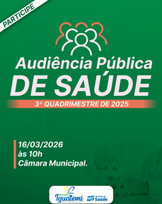 AUDIÊNCIA PÚBLICA PARA PRESTAÇÃO DE CONTAS DO 3º QUADRIMESTRE DE  2025