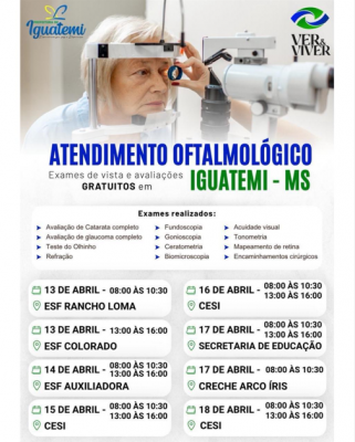 CUIDAR DA SAÚDE DOS OLHOS É GARANTIR QUALIDADE DE VIDA DA POPULAÇÃO IGUATEMIENSE.